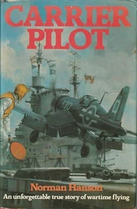 MILITARY , CARRIER PILOT by NORMAN HANSON , HC/DJ - Imagen 1 de 1