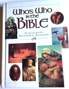Who's who in the Bible An Illustrated Biological Dictionary Copyright - 2005 - Imagen 1 de 9