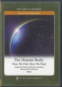 The Great Courses The Human Body How We Fail, How We Heal Part 2 Goodman 2 DVDs - Picture 1 of 3