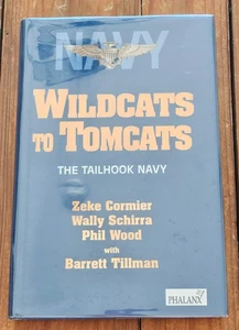Wild to Tomcats The Tailhook Navy Book Signed By Wally Schirra - Picture 1 of 3