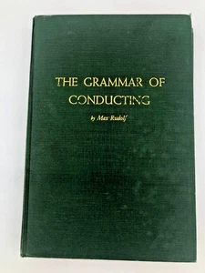Vintage 1950 1st Edition Hardcover The Grammar of Conducting by Max Rudolf - Imagen 1 de 20