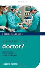 So you want to be a doctor?: The ultimate guide to ge... | Livre | état très bon