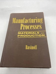 Manufacturing Processes Materials and Production S.E. Rusinoff 1963 2nd Printing - Bild 1 von 16