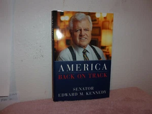 America Back on Track by Edward M. Kennedy (2006, Hardcover) - Picture 1 of 4