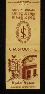 1940s The Shaker Tavern C. M. Stout Shaker Square Cleveland OH Matchbook Ohio - Picture 1 of 2