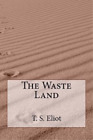 Thomas S Eliot The Waste Land Tascabile