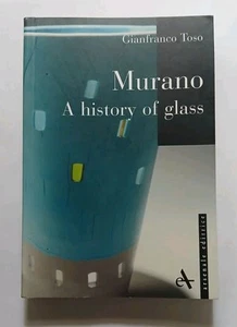 Murano - A History of Glass by Gianfranco Toso - Picture 1 of 11