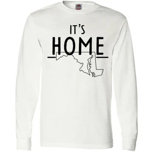 Inktastic It's Home- Maryland State Outline Long Sleeve T-Shirt Annapolis Born - Picture 1 of 6