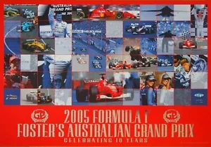 2005 FORMULA 1 FOSTER'S AUSTRALIAN GRAND PRIX CELEBRATING 10 YEARS POSTER - Bild 1 von 1
