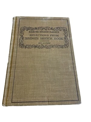 Selections from Irving's Sketch-Book by Robert P. St. John 1910 - Image 1 of 4