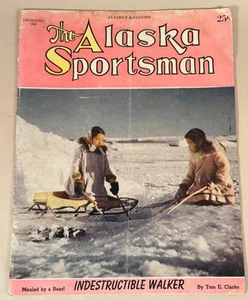 The Alaska Sportsman Magazine, Dec. 1948 - Bild 1 von 6