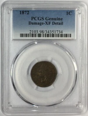 1872 1C Indian Head Cent PCGS Genuine XF Detail # - Image 1 of 4
