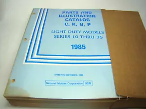 GM 1985 C K G P Series 52B Master Parts & Illustration Catalog Series 10 To 35 - Bild 1 von 3