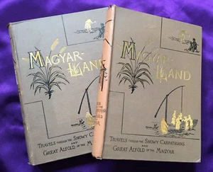 1882 1st - MAGYARLAND - Nina Mazuchelli - Travels in HUNGARY, Carpathians, 2 vol - Picture 1 of 11