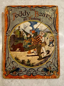 1907 TEDDY BEARS Book Go Fishing & Take a Trip ILLUSTRATED Reilly & Britton - Picture 1 of 8