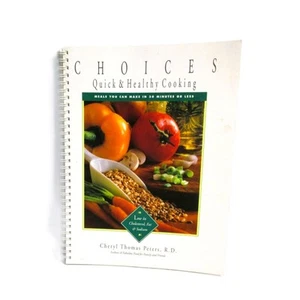 Choices Quick and Healthy Kochrezepte Kochbuch von Cheryl Peters 1994 - Bild 1 von 4