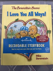 The Berenstain Bears I Love You All Ways ! Recordable Storybook - Picture 1 of 4