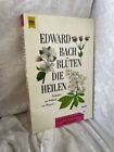 Blüten, die heilen [Aus dem Engl. übertr. von Ursula Fassbender] / Heyne-B 53271