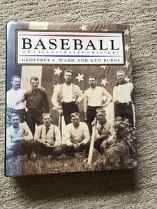 Baseball: An Illustrated History by Ken Burns and Geoffrey C. Ward HC 1994 USED - Picture 1 of 8