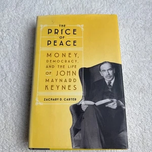 The Price of Peace - John Maynard Keynes Zachary D. Carter Hardcover book w/ DJ - Picture 1 of 3