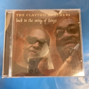 Back in the Swing of Things * by Clayton Brothers (CD, Jun-2005, Hyena Records) - Picture 1 of 3