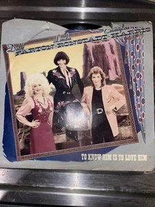 Parton Ronstadt Harris Trio To Know Him Is To Love Him 7" 45 Single Vinyl Record - Picture 1 of 4