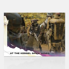 2018 AT THE KESSEL SPICE MINES COUNTDOWN TO SOLO A STAR WARS STORY TOPPS CARD 18