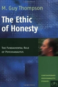 DIE ETHIK DER EHRLICHKEIT: DIE GRUNDREGEL DER PSYCHOANALYSE von Thompson ❤️ - Bild 1 von 1