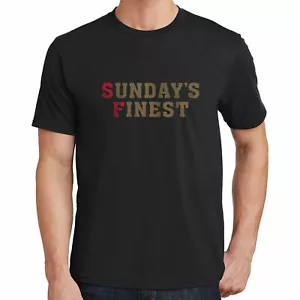 Sunday's Finest San Francisco Fußball Sport T-Shirt 02663 - Bild 1 von 79