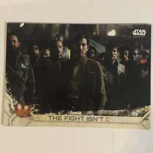 Rogue One Trading Card Star Wars #43 The Fight Isn’t Over - Picture 1 of 2