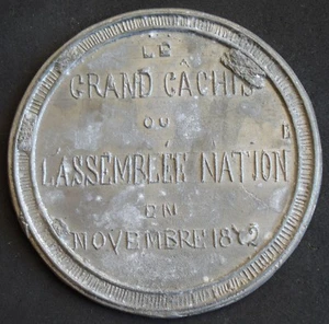 FRANCIA LE GRANT CACHIS ou LASSEMBLEE NATION NOVIEMBRE 1872, plomo/zinc. RARO - Imagen 1 de 3