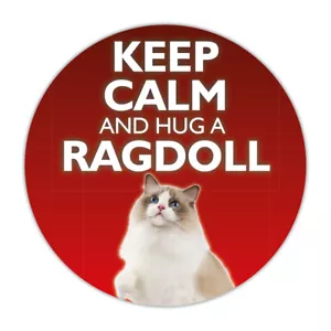 More details for 2 x keep calm and hug a ragdoll cat self-adhesive vinyl sticker for cat lovers