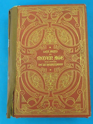 RARE BOOK * Les Arts Au Moyen Age et à l'époque de la Renaissance * PARIS 1873 - Image 1 of 4