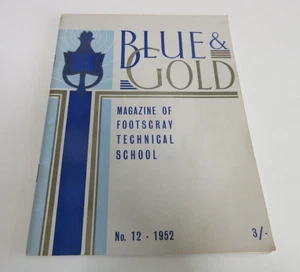 Footscray Technical School - Annual Magazine - Blue and Gold - 56 Pages - 1952 - Picture 1 of 24