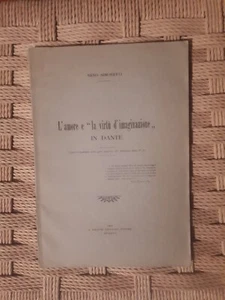Neno Simonetti amore e virtù immaginazione in Dante 1902 Ragnoli - Foto 1 di 1
