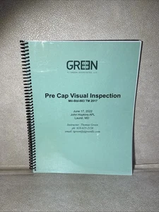 TJ Green Associates Pre Cap Visual Inspection Course Manual MIL-STD-883 TM 2017 - Picture 1 of 5