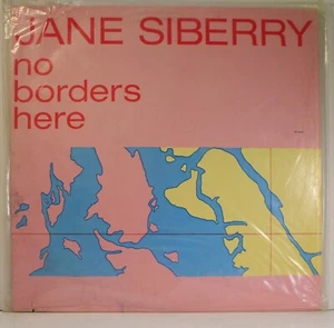 Jane Siberry No Borders Here LP [Duke Street OA-0302] SEALED New/Old Stock - Picture 1 of 2