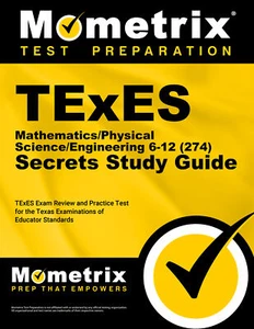 TExES Mathematics/Physical Science/Engineering 6-12 (274) Secrets Study Guide - Picture 1 of 1