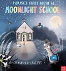 Mouse's First Night at Moonlight School by Simon Puttock. Paperback. 0857631195.