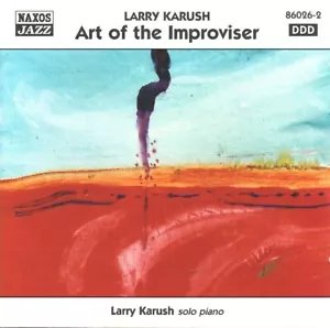 Larry Karush - Art Of The Improviser (CD 1998) Solo Piano - Picture 1 of 1