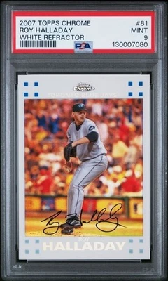 PSA 9 2007 TOPPS CHROME 81 ROY HALLADAY WHITE REFRACTOR - Image 1 of 2