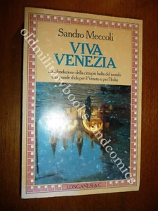 VIVA VENEZIA LA RIFONDAZIONE DELLA CITTA PIU BELLA DEL MONDO SFIDA PER IL VENETO - Imagen 1 de 4