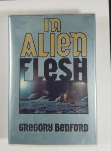 Signed In Alien Flesh by Gregory Benford 1986 TOR 1st Edition Hardcover - Picture 1 of 12