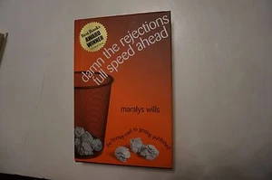 SIGNED Damn the Rejections, Full Speed Ahead The Bumpy Road to Getting Published - Picture 1 of 6