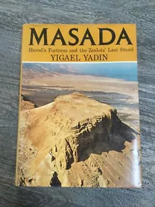 Masada Herod’s Fortress And The Zealots’ Last Stand By Yigael Yadin - Imagen 1 de 6