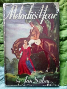 Melodie's Year de Ian Sabey (1946) Tapa dura con chaqueta: buena: publicación gratuita - Imagen 1 de 1