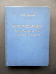 Russi di Romagna Villa Castello Città Pietro Pezzi Siboni 1949-52 3 Volumi - Foto 1 di 10