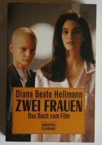 R20321 - Diana Beate Hellmann - ZWEI FRAUEN - Das Buch zum Film - Bild 1 von 2