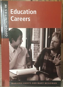 Opportunities in Education Careers ~ M. Everts And M. McGowan ~ NTC Pub. Group - Bild 1 von 5