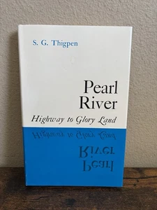 PEARL RIVER S. G. THIGPEN 1st Edition Signed Auto 1965 Near Mint - Imagen 1 de 7